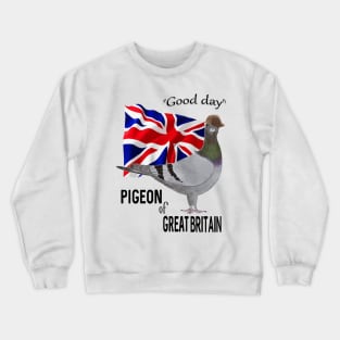 Pigeon of Great Britain Greeting Crewneck Sweatshirt